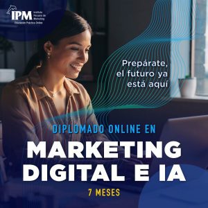 Diplomado Online Marketing Digital & IA